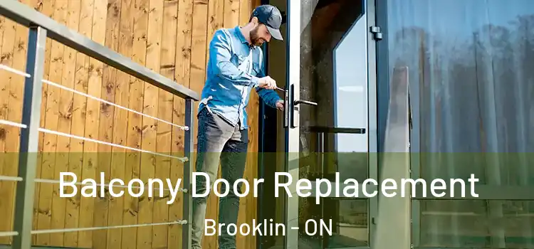  Balcony Door Replacement Brooklin - ON