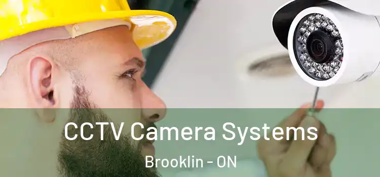 CCTV Camera Systems Brooklin - ON