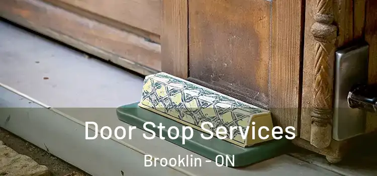 Door Stop Services Brooklin - ON