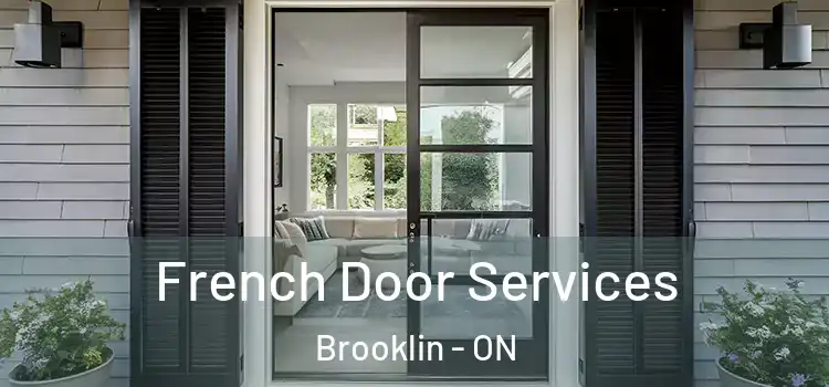 French Door Services Brooklin - ON