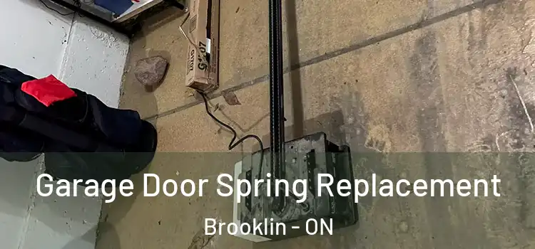  Garage Door Spring Replacement Brooklin - ON