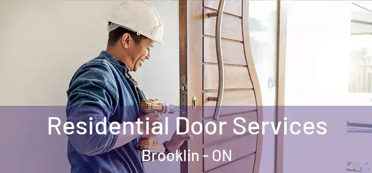 Residential Door Services Brooklin - ON