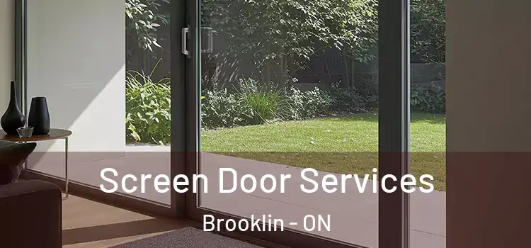 Screen Door Services Brooklin - ON