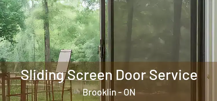 Sliding Screen Door Service Brooklin - ON